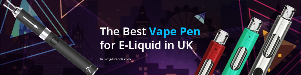 how to find the best vape pen for e-liquid in UK