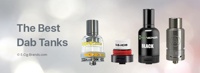 the best dab tanks for vaporizers